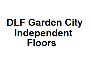 DLF Garden City Independent Floors